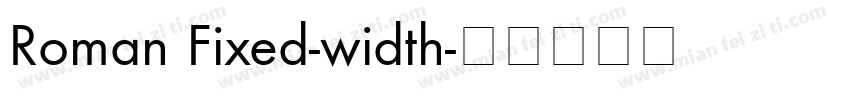 Roman Fixed-width字体转换